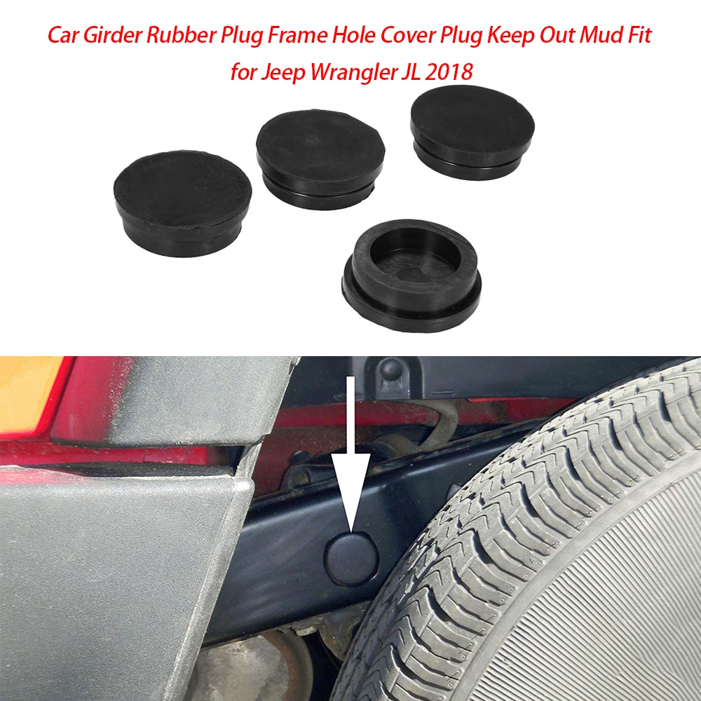 

4Pcs Car Girder Rubber Plug Frame Hole Cover Plug Keep Out Mud Fit for Jeep Wrangler JL 2018 Car Accessories