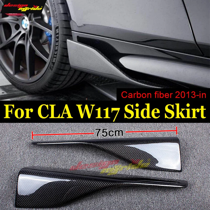 

CLA W117 Side Skirts Splitters Flaps Winglets Carbon Fiber for Mercedes Benz CLA180 CLA200 CLA250 Side Bumper Extension Skirt E