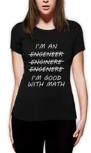 2017 Fashion I m An Engineer I m Good With Math Funny Adult Women font b