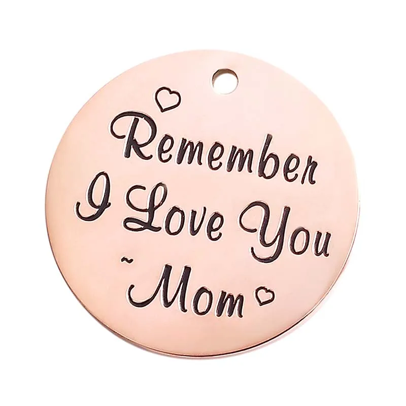5 шт./лот нержавеющая сталь Remember I love you mom круглая пластина с цитатой