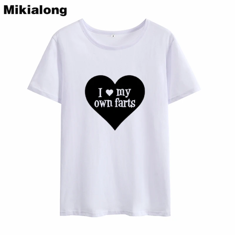 Mrs win I LOVE MY OWN FARTS Humor Tshirt женский корейский стиль Свободная Женская футболка из хлопка с коротким рукавом лето 2018 женские топы