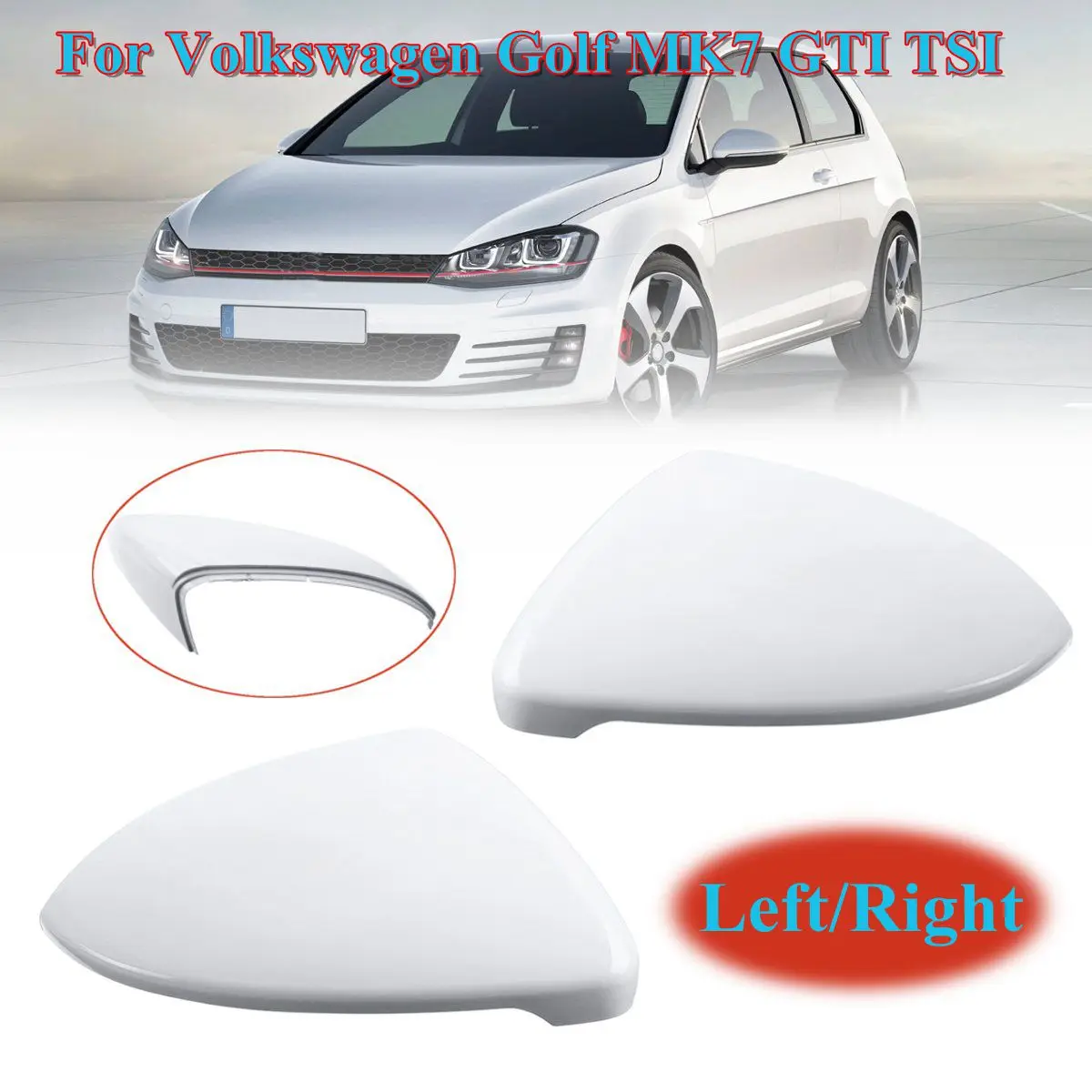 

Front Left Right White Carbon Rearview Side Wing Mirror Cap Cover 5G0857537E 5G0857538E for VW Golf MK7 GTI TSI 2014 15 16-2018