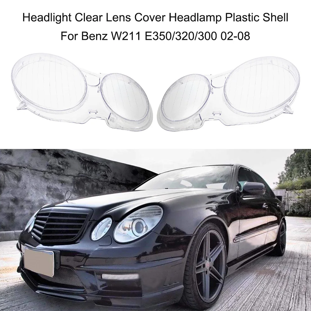 

Headlight Clear Lens Cover Headlamp Plastic Shell For Benz W211 E350/320/300 02-08