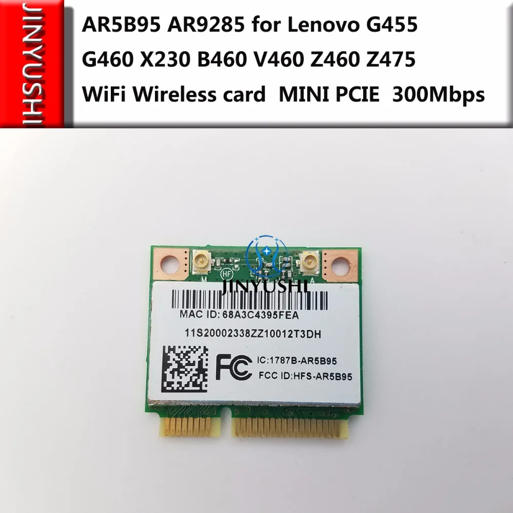 Ar5b95 AR9285 для Lenovo G455 g460 X230 B460 V460 Z460 Z475 Wi-Fi Беспроводной карты Mini PCIe