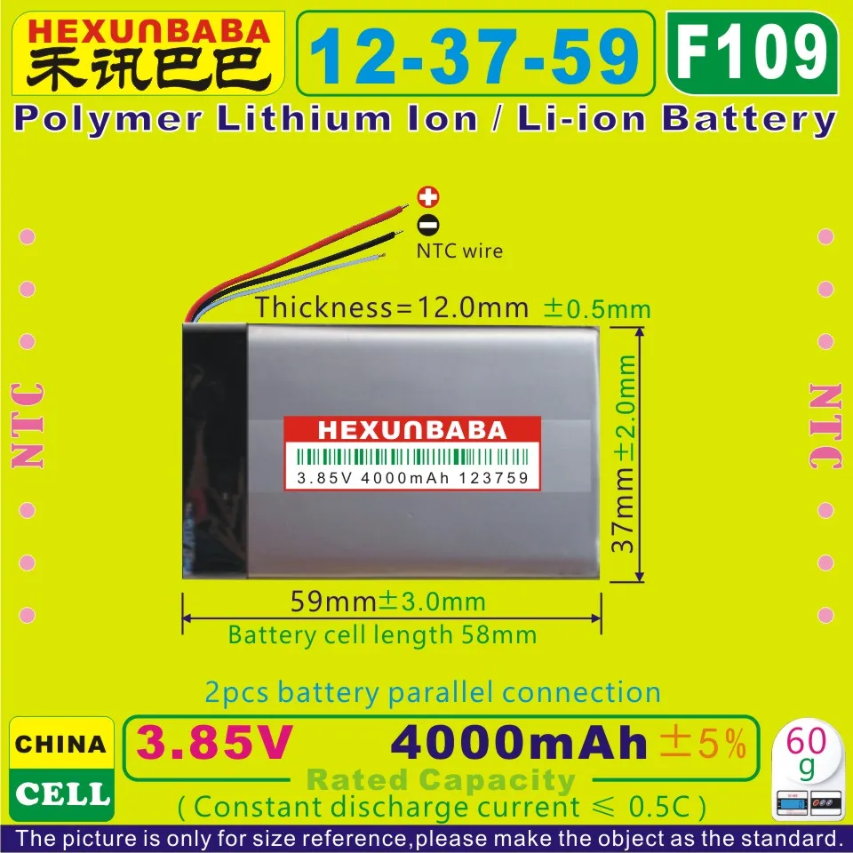 

[F109] 3.85V,3.8V,3.7V 4000mAh [123759] NTC; Polymer lithium ion / Li-ion battery for tablet pc,POWER BANK,cell phone;GPS