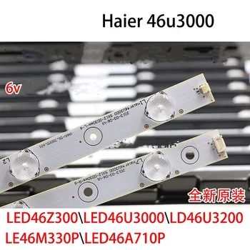 

New 1set=10pcs led backlight for Haier 46inch LED46Z300 LE46M330P LED46U3000 46EU3200 LD46U3200 LED46A710P 6v