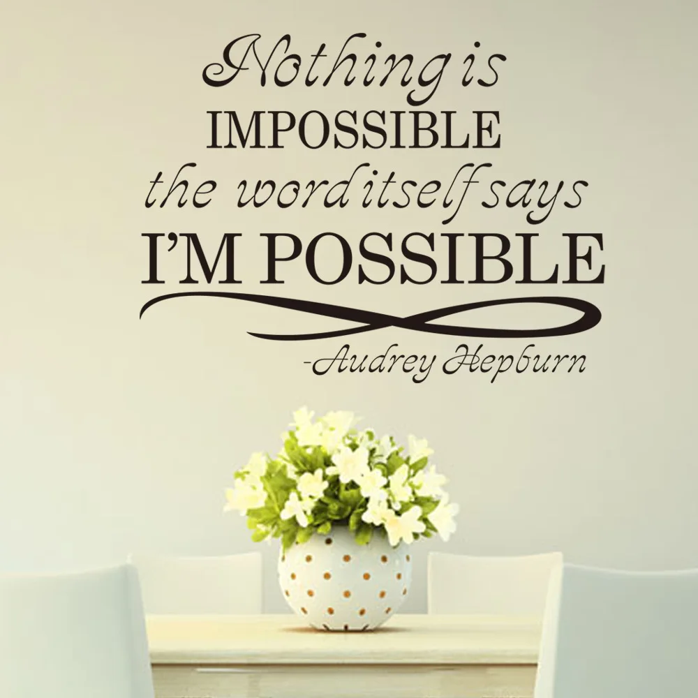 New Design Audrey Hepburn Motto Nothing Is Impossible Home Decoration Wall Stickers Living Room Wall Decals