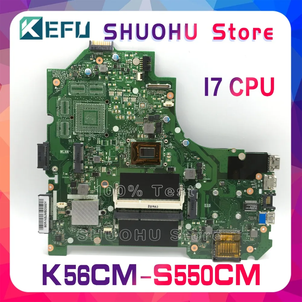 Kefu для ASUS K56CA K56CM S56C A56CM A56C S550CM K56CB S550CB I7 REV 2,0 Материнская плата ноутбука протестированная 100% работа оригинальная материнская плата