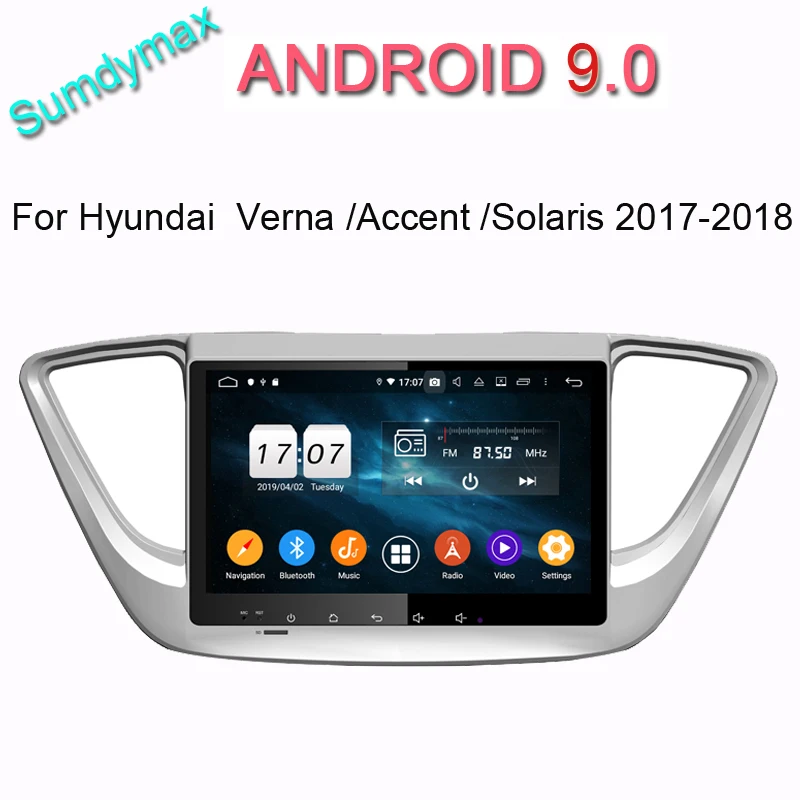 Flash Deal Android 9.0 octa core 4g ram 64g rom car dvd multimedia player for Hyundai Verna Accent Solaris 2017-2019 car radio audio wifi 0