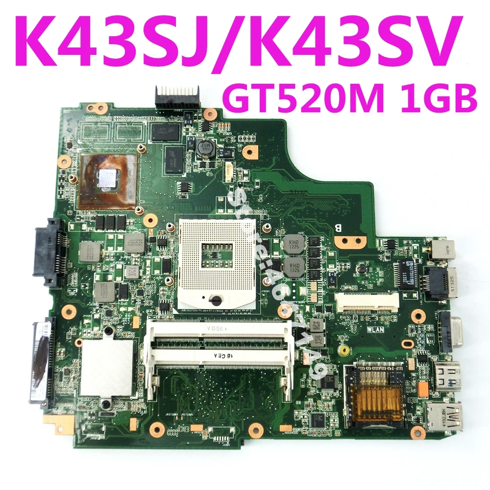

K43SJ GT520M 1GB Mainboard REV 4.1/3.0 For ASUS X43S A43S K43S A83S A84S A43S K43SV K43SJ K43SM Laptop Motherboard 100% Tested