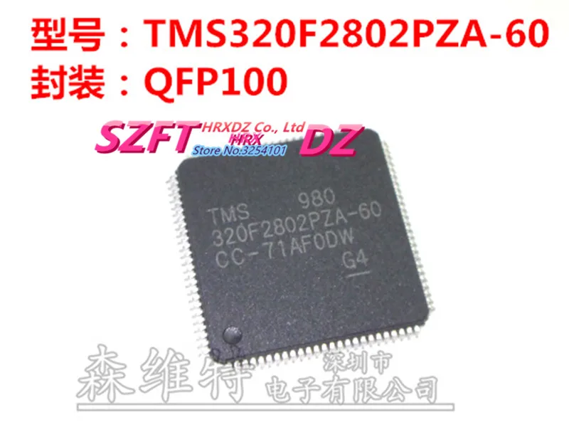 

SZFTHRXDZ 100% new original 5PCS 10PCS TMS320F2802PZA-60 QFP100