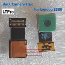 LTPro высокое качество проверенная Рабочая задняя камера для lenovo S580 мобильный большой основной камеры части телефона