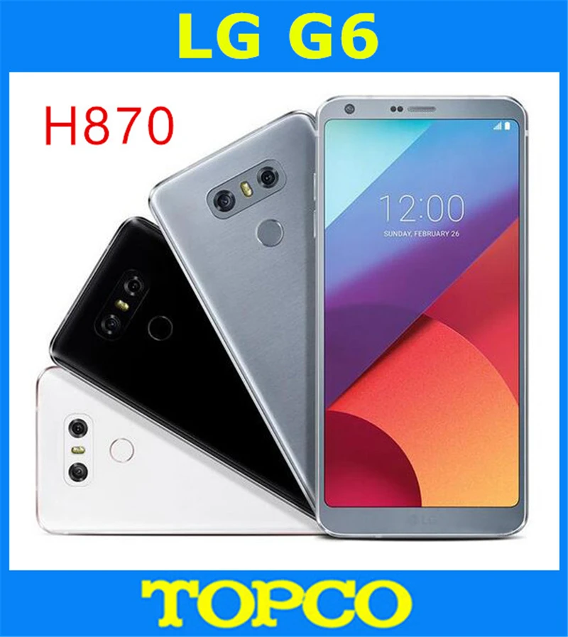 LG G6 H870 разблокированный GSM 4G LTE Android четырехъядерный ОЗУ 4 Гб ПЗУ 32 Гб 5," двойной 13 МП мобильный телефон 3300 мАч