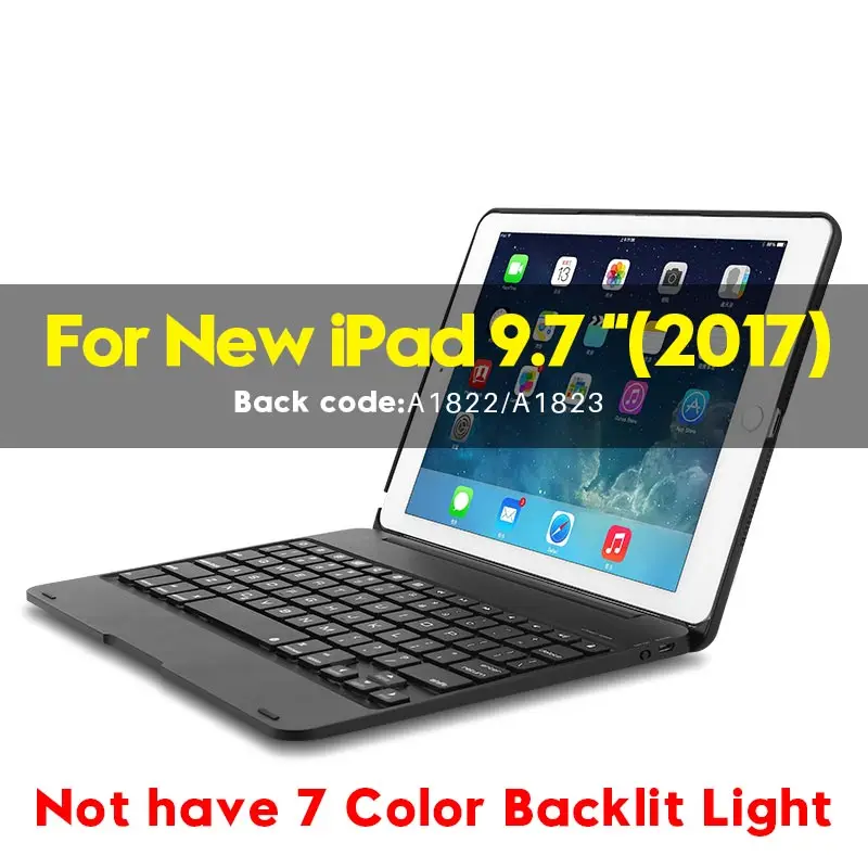 7 цветов клавиатура с подсветкой чехол Крышка для нового iPad 9," Смарт Беспроводной Bluetooth клавиатура для iPad 9,7" Чехол - Цвет: For iPad 2017 9.7 BK
