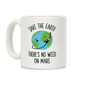 

No Weed On Mars White 11 Ounce Ceramic Coffee Mug