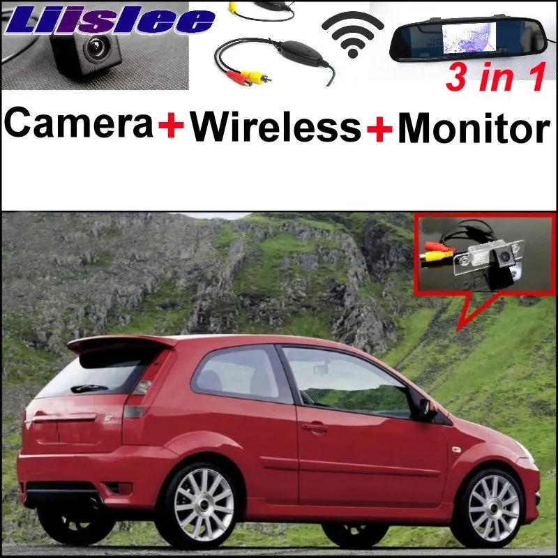 Liilsee Special Camera + Wireless Receiver + Mirror Monitor Parking System For Ford Fiesta ST Classic For ForIkon 2002~2008