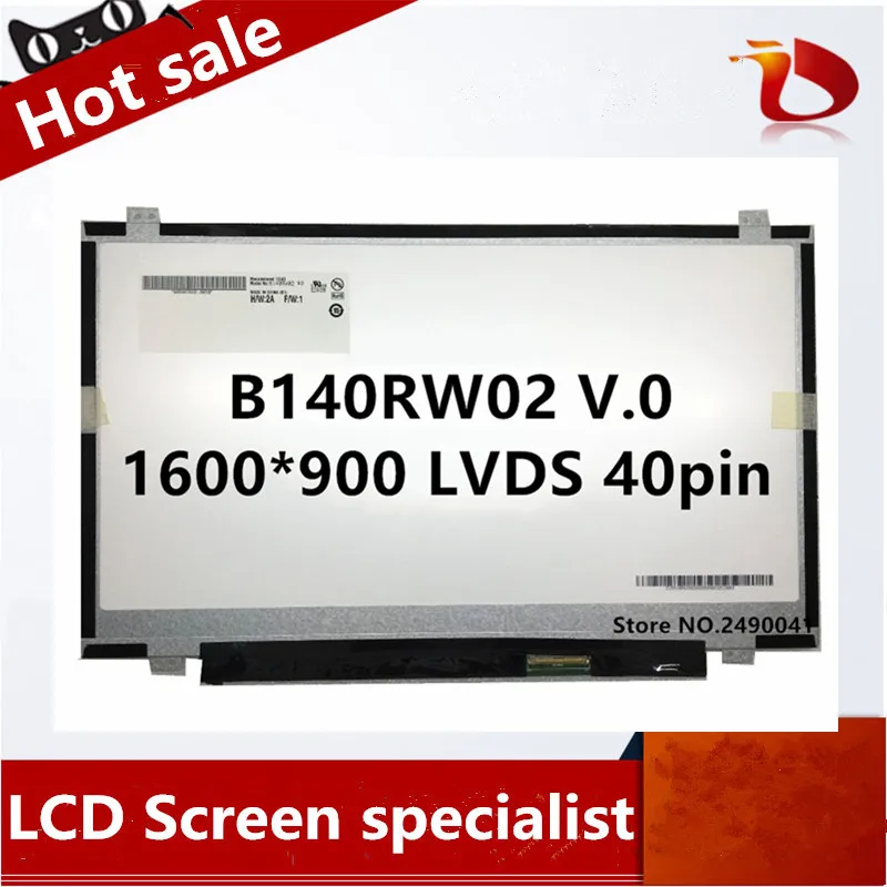 ЖК-экран для ноутбука B140RW02 V.0 V.1 V.2 B140RTN03.1 TLC1 LTN140KT03 экран 1600*900 LVDS 40pin бесплатная