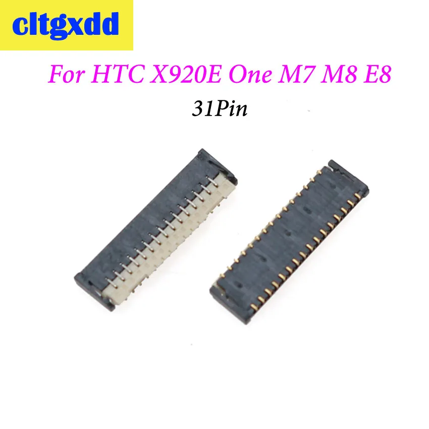 

cltgxdd LCD Display Screen FPC Port Connector Replacement 31pin On Motherboard Logic Board For HTC Butterfly X920E One M7 M8 E8