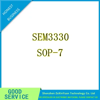 

30PCS SEM3330 S3330 SOIC7 NEW