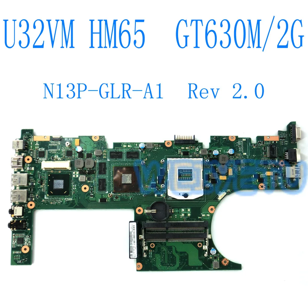 

U32VM Laptop Motherboard for ASUS U32VM U32V U32 mainboard HM65 N13P-GLR-A1 With GT630M 2GB video card Rev 2.0 100% Tested