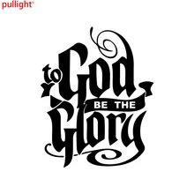 Attraente Creativo di Dio Essere La Gloria Della Decalcomania Del Vinile Camion della Finestra di Automobile Autoadesivo Bible Verse Scrittura