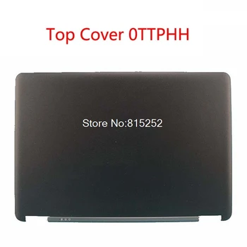 

Laptop LCD Top Cover For DELL For Latitude E7450 0TTPHH TTPHH 0VYTPN VYTPN 0WVMP3 WVMP3 0VW2JT VW2JT back cover New