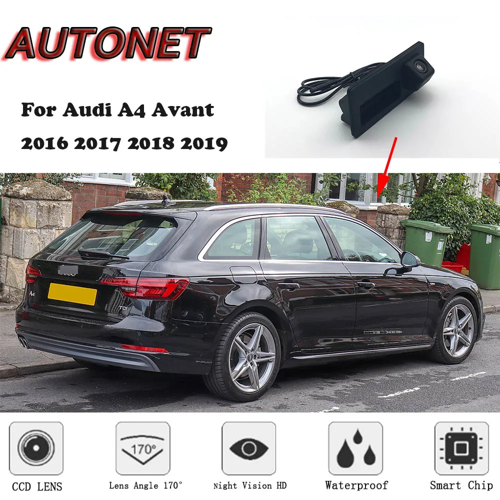 Автомобильная камера с ручкой багажника AUTONET для Audi A4 Avant 2016 2017 2018 2019 заднего вида