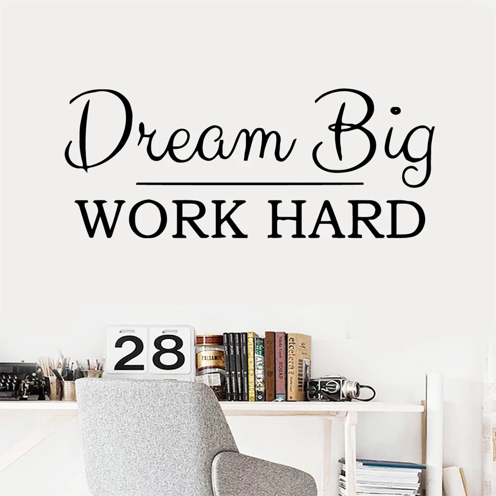 Active Dream Big Work Hard phrase Vinyl wall Sticker For Office Wall decal Decor Study Room Bedroom Decoration Mural wallpaper
