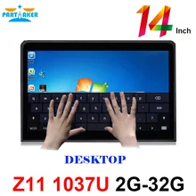 All In One PC with 14 Inch Desktop 10 Points Capacitive Touch Screen Intel Dual Core 1037u 2G RAM 32G SSD