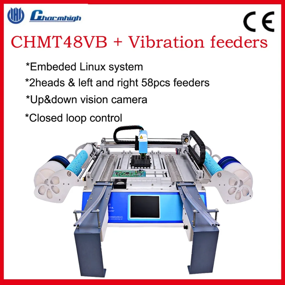 

Desktop pick and place machine CHMT48VB with vibration feeders, 58pcs feeders , closed loop control ,embeded with Linux system.