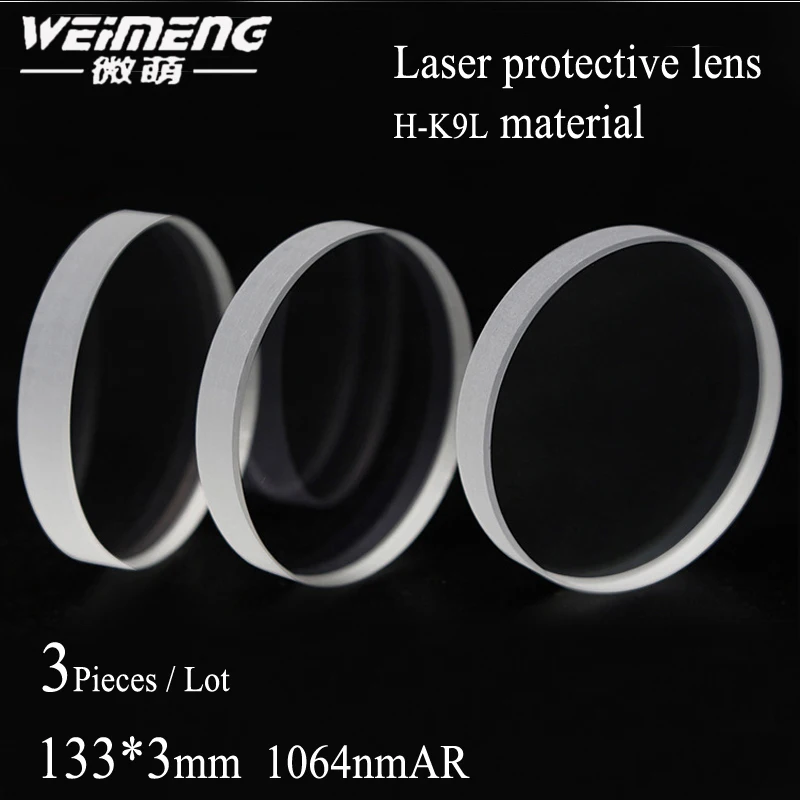 

Weimeng brand high quality 3 pieces/bag 133*3mm circular K9 laser Protective lenses & Window Glass Film for Cutting machine