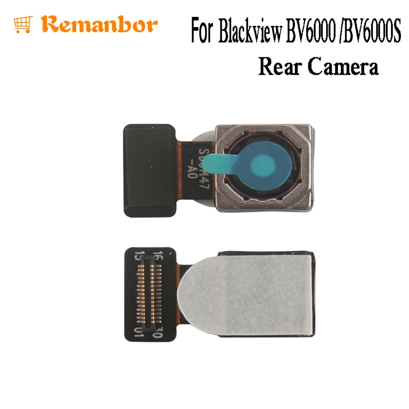 Remanbor For Blackview BV6000 BV6000S Rear Camera Repair