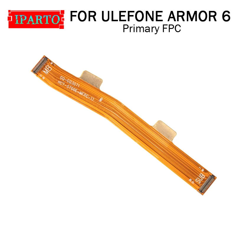 ULEFONE ARMOR 6 материнская плата FPC 100% оригинальная основная лента гибкий кабель