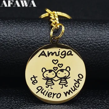 

Amiga te Quiero Mucho Stainless Steel Keyrings for Women Friend Gold Color Key Accessories Jewelry llaveros para mujer K77624B