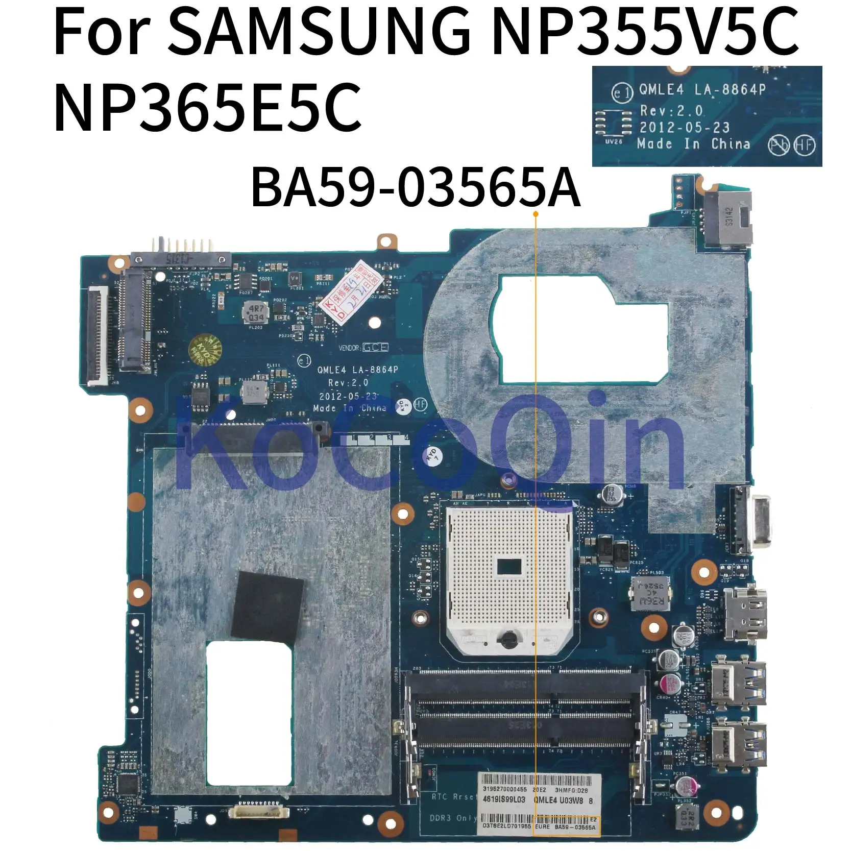 Great Value  KoCoQin Laptop motherboard For SAMSUNG NP355V5C NP365E5C NP365 Mainboard QMLE4 LA-8864P BA59-03399A