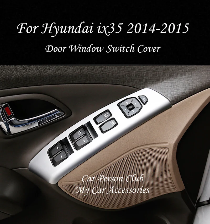 Аксессуары для hyundai ix35 2010- салон, дверь, подлоктоник крышка оконный переключатель для автомобильных окон Кнопка рамка отделка хромированный автомобильный Стайлинг