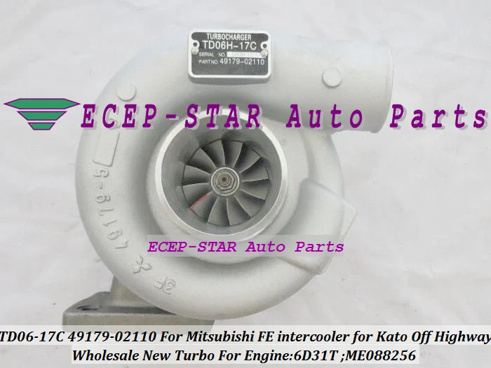 TD06-17C 49179-02110 ME088256 Turbo Turbocharger For  Mitsubishi FE intercooler For Kato Off Highway 6D31T (4)