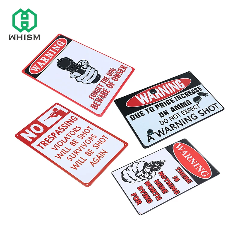 

WHISM Quotes Shot Painting Wall Posters Safety Warning Signs Home House Courtyard Decal Alarm Security Warning Metal Sign