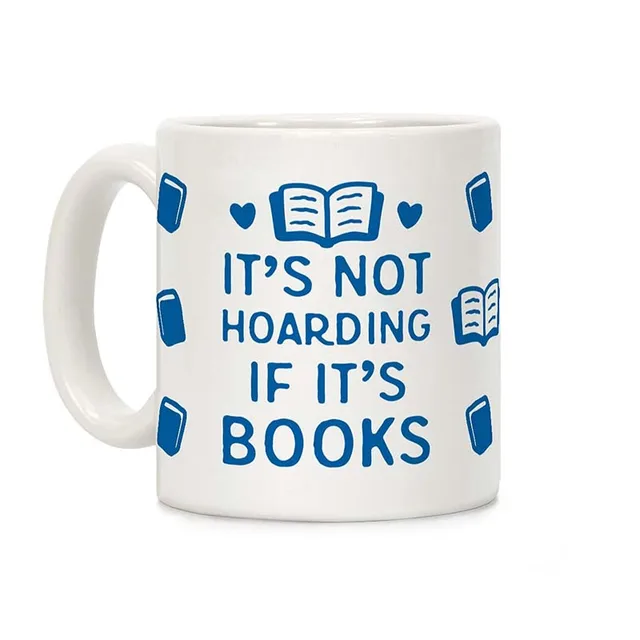 $US $14.47 Funny Coffee It's Not Hoarding If It's Books Tea Cup Mothers Day Fathers Day Gifts Christmas Gifts 