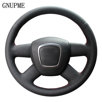 

DIY Artificial Leather Black Car Steering Wheel Cover for Audi Old A4 A6 B7 B8 C6 2004 2005 2006-2011 Q5 2008-2012 Q7 2005-2011