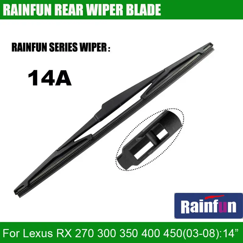 Щетка стеклоочистителя RAINFUN 14A для Lexus RX 270 300 350 400 450 14 дюймов Задняя щетка LEXUS RX300
