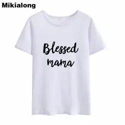 OLN 2018 BLESSED MAMA короткий рукав женская хлопковая футболка лето с круглым вырезом Harajuku женская футболка забавные для женщин футболка Топ Femme