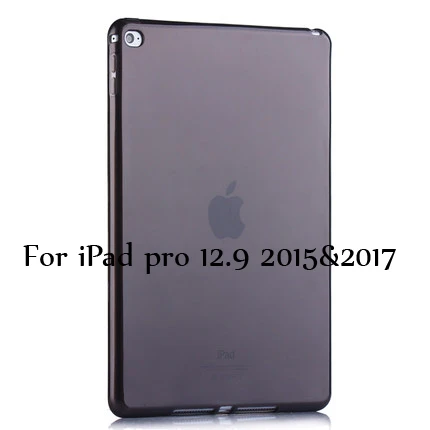 ТПУ мягкий чехол для iPad Pro 12,9 дюйма, Ультратонкий силиконовый цветной прозрачный защитный чехол - Цвет: Black 12.9 2015 2017