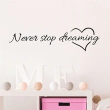 inspiration font b quote b font words Never Stop Dreaming Love Heart home bedroom decor font