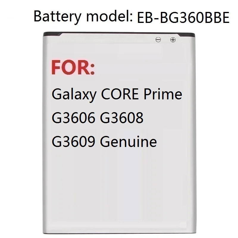

Battery For Galaxy CORE Prime G3606 G3608 G3609 Genuine EB-BG360BBE EB-BG360CBE EB-BG360CBC 2000mAh