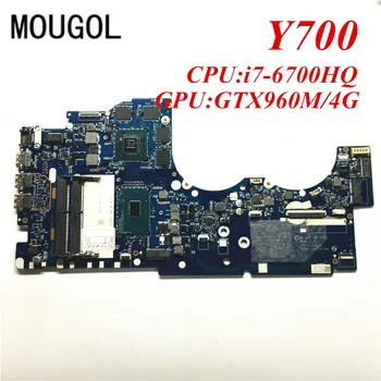 

Mougol A+ Quality mainboard For Lenovo Y700 Laptop motherboard NM-A541 i7-6700HQ & GTX960M/4G 100% Tested