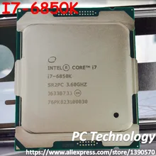 Процессор Intel Xeon I7-6850k I7 6850K 3,60 GHZ 15M 14nm 6 ядер LGA2011-3 отправка в течение 1 дня