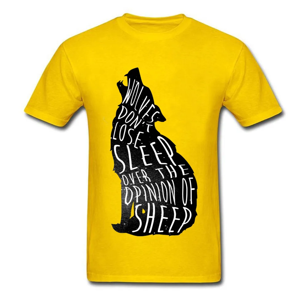 Crazy Casual Short Sleeve T Shirt Autumn Crew Neck All Cotton Men Tshirts Casual Tee Shirt On Sale Wholesale Wolves dont lose sleep over the opinion of sheep yellow