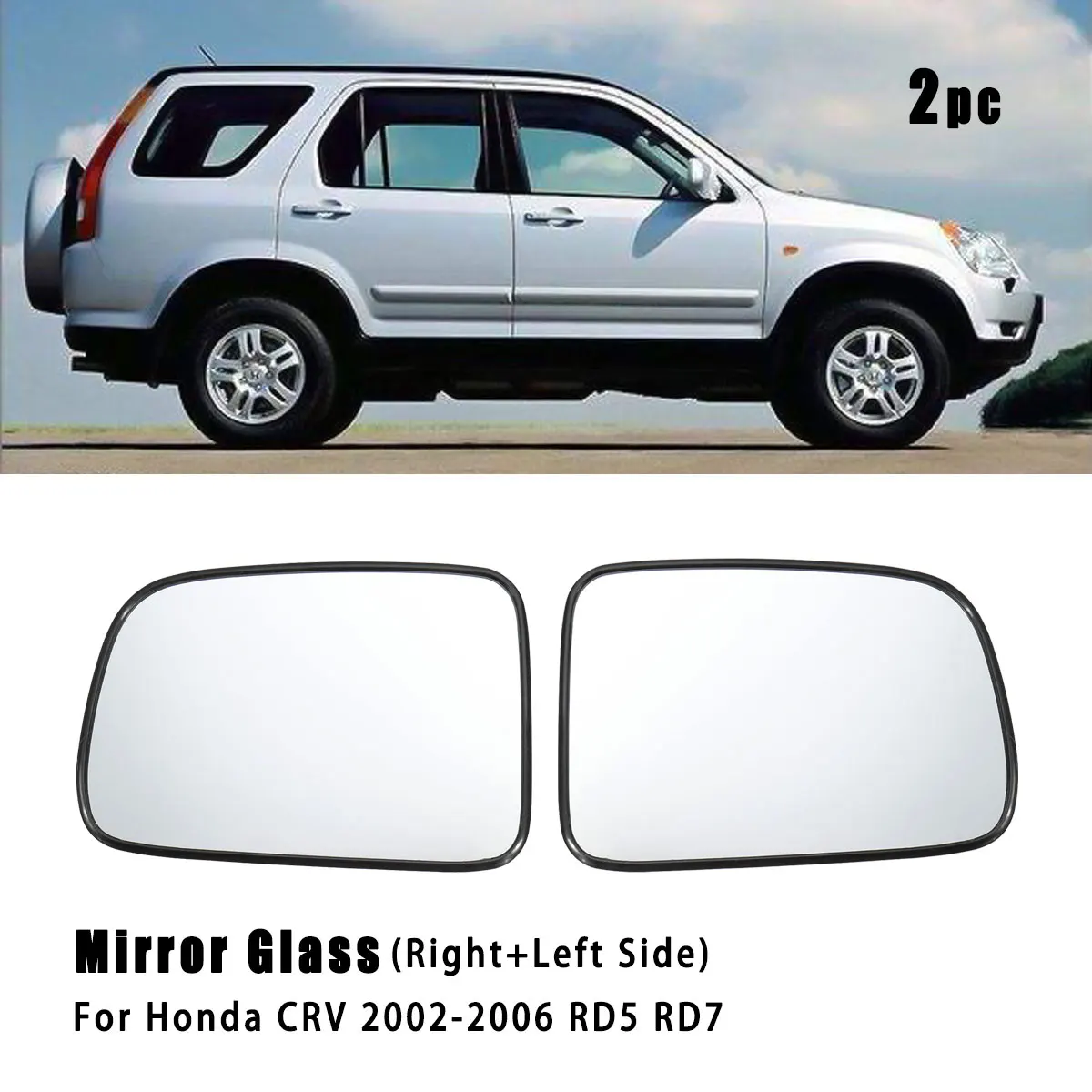 

Car Side Rearview Mirror Glass Lens With Heated 76253-SPA-H01 76203-SPA-H01 For Honda For CRV 2002 2003 2004 2005 2006 RD5 RD7