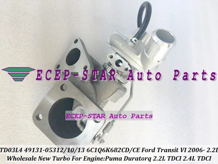TD03 49131-05313 49131-05312 49131-05310 6C1Q6K682CD 6C1Q6K682CE Turbo Turbocharger For Ford Transit VI 2006-Puma Duratorq 2.2 TDCI 2.4TDCI  (1)